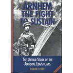 Arnhem - The Fight To Sustain by Frank Steer (Book)