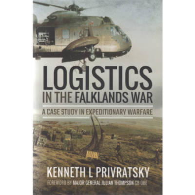 Logistics In The Falklands War by Kenneth L Privratsky (Book)
